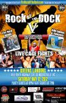 The Rock at the Dock Live Cage Fights coming May 12th